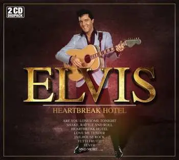 2CD Elvis Presley: Heartbreak Hotel