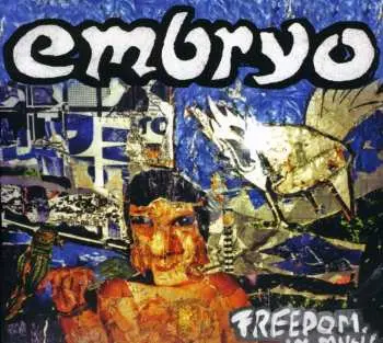 CD Embryo: Freedom In Music DIGI