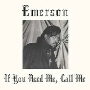 LP Emerson: If You Need Me, Call Me