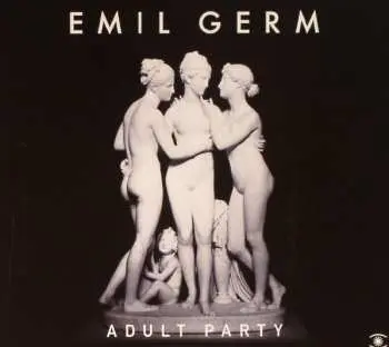 CD Emil Germ: Adult Party