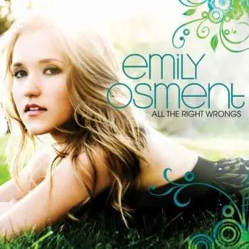 CD Emily Osment: All The Right Wrongs