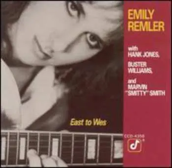 CD Emily Remler: East To Wes