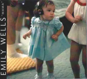 2CD Emily Wells: Mama