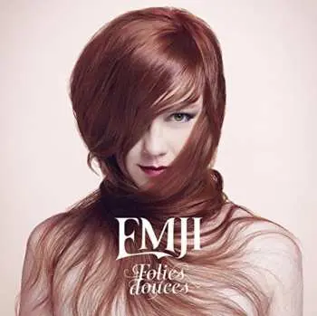 2CD Emji: Folies Douces LTD
