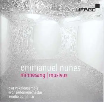 CD Emmanuel Nunes: Minnesang / Musivus
