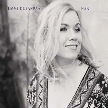 LP Emmi Kujanpää: Nani