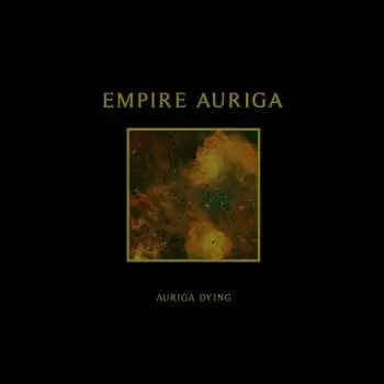 CD Empire Auriga: Auriga Dying