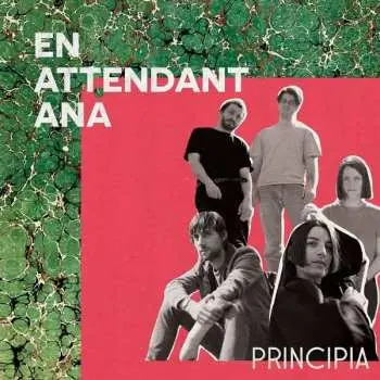 CD En Attendant Ana: Principia