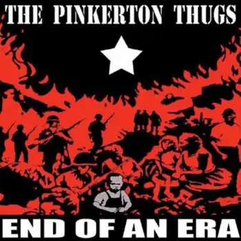 LP The Pinkerton Thugs: End Of An Era CLR