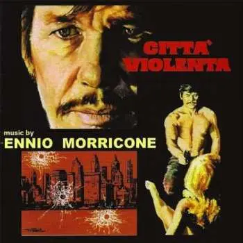 CD Ennio Morricone: Città Violenta LTD