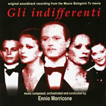 CD Ennio Morricone: Gli Indifferenti (Original Soundtrack Recording From The Mauro Bolognini Tv Movie) LTD