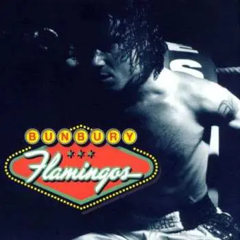 2LP Enrique Bunbury: Flamingos