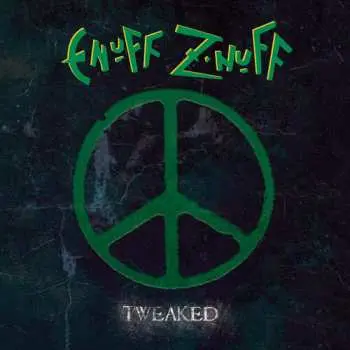 CD Enuff Z'nuff: Tweaked