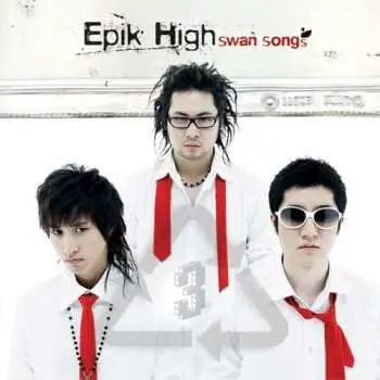 CD Epik High: Swan Songs