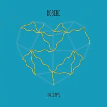 CD Epydemye: Dosebe