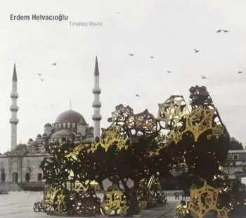 CD Erdem Helvacioğlu: Timeless Waves LTD