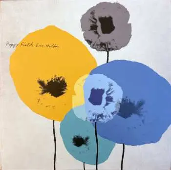 SP Eric Hilton: Poppy Fields CLR