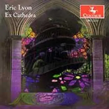 CD Eric Lyon: Ex Cathedra