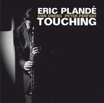CD Eric Plandé: Touching
