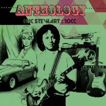 2CD Eric Stewart: Anthology