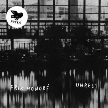 LP Erik Honoré: Unrest