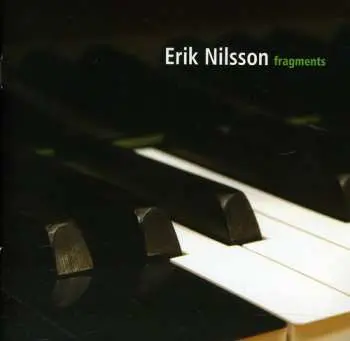 CD Erik Nilsson: Fragments