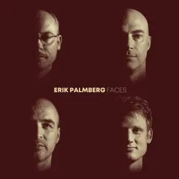 CD Erik Palmberg: Faces