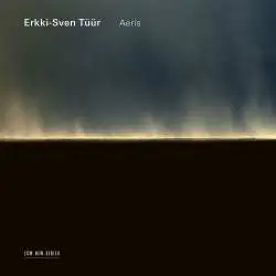CD Erkki-Sven Tüür: Aeris