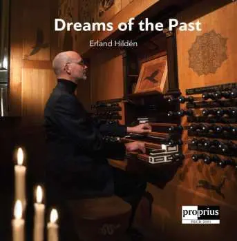 CD Erland Hildén: Dreams Of The Past