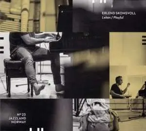CD Erlend Skomsvoll: Leken = Playful
