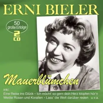 2CD Erni Bieler: Mauerblümchen