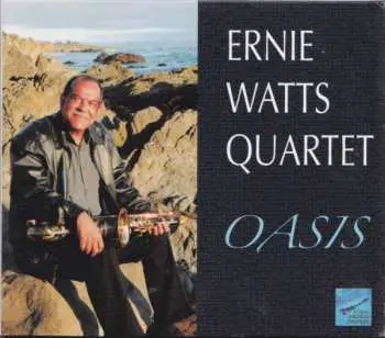 CD Ernie Watts Quartet: Oasis