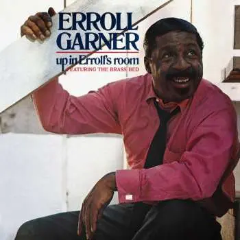 CD Erroll Garner: Up In Erroll's Room DIGI
