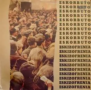 LP Eskorbuto: Eskizofrenia