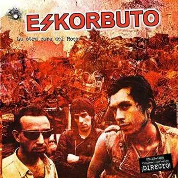 LP Eskorbuto: La Otra Cara Del Rock