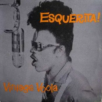 LP Esquerita: Vintage Voola