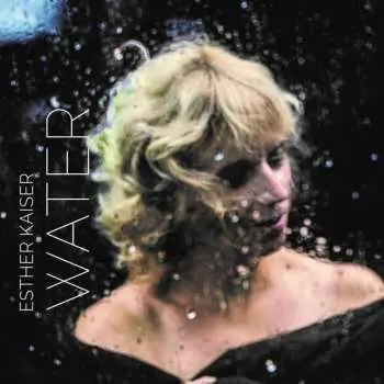 LP Esther Kaiser: Water