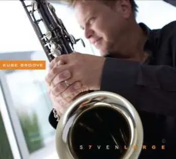 CD Euge Groove: S7ven Large