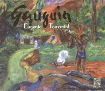 CD Eugenio Toussaint: Gauguin
