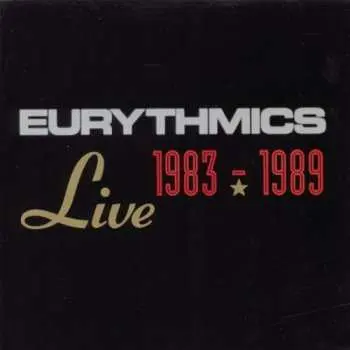 2CD Eurythmics: Live 1983 - 1989
