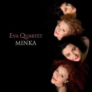 CD Eva Quartet: Minka