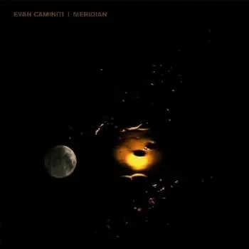 LP Evan Caminiti: Meridian