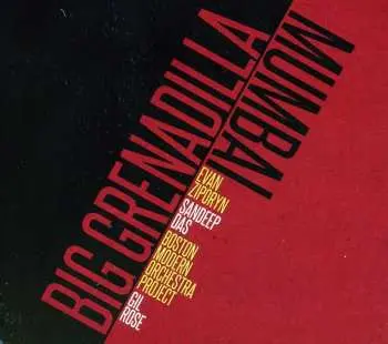 CD Evan Ziporyn: Big Grenadilla/Mumbai