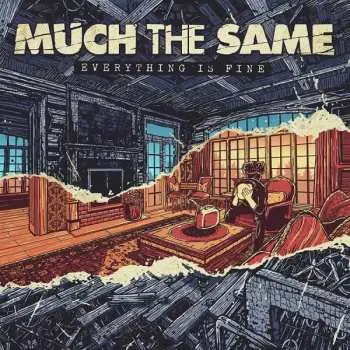 CD Much The Same: Everything Is Fine