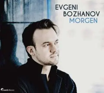 CD Evgeni Bozhanov: Morgen