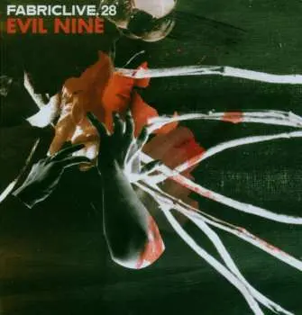 CD Evil Nine: FabricLive. 28