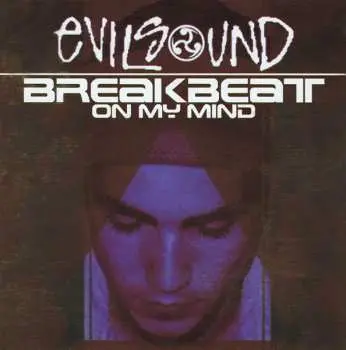 CD EvilSound: Breakbeat On My Mind
