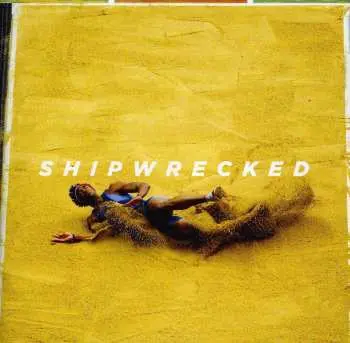 CD eX: Shipwrecked