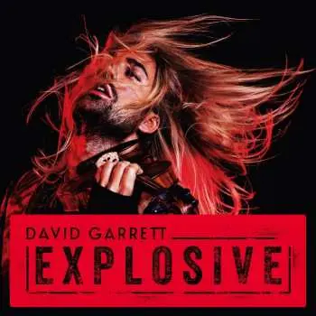 CD David Garrett: Explosive