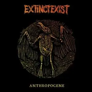 LP ExtinctExist: Anthropocene CLR